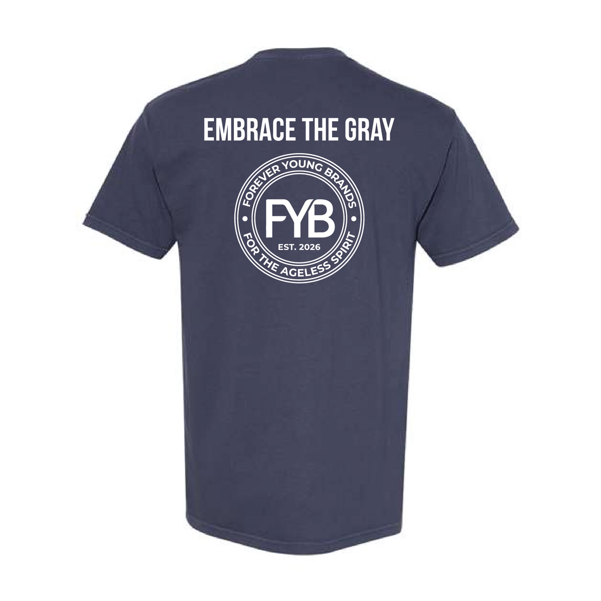 FYB Embrace the Gray Comfort Colors T-shirt