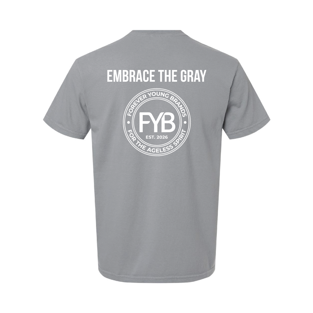 FYB Embrace the Gray Comfort Colors T-shirt