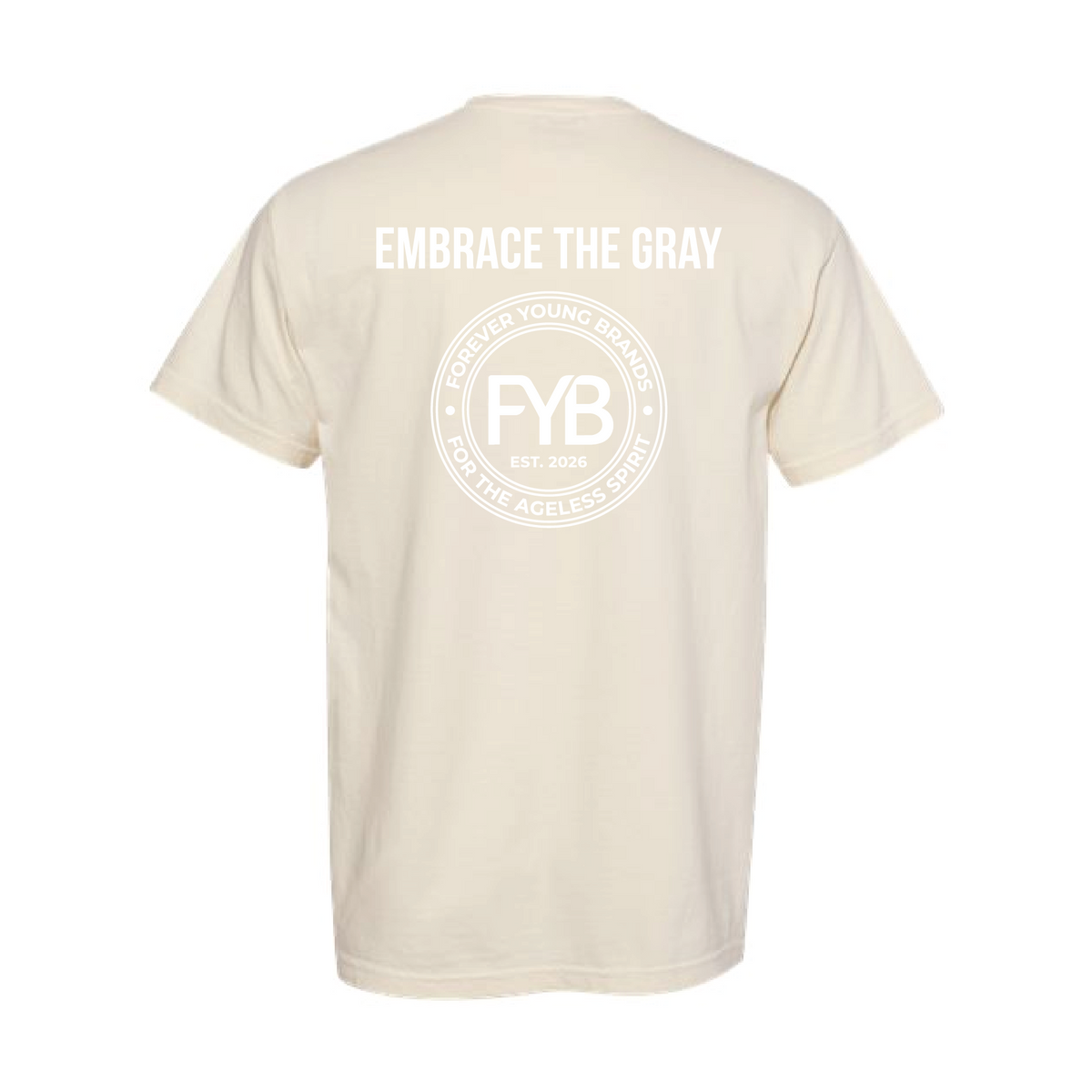 FYB Embrace the Gray Comfort Colors T-shirt